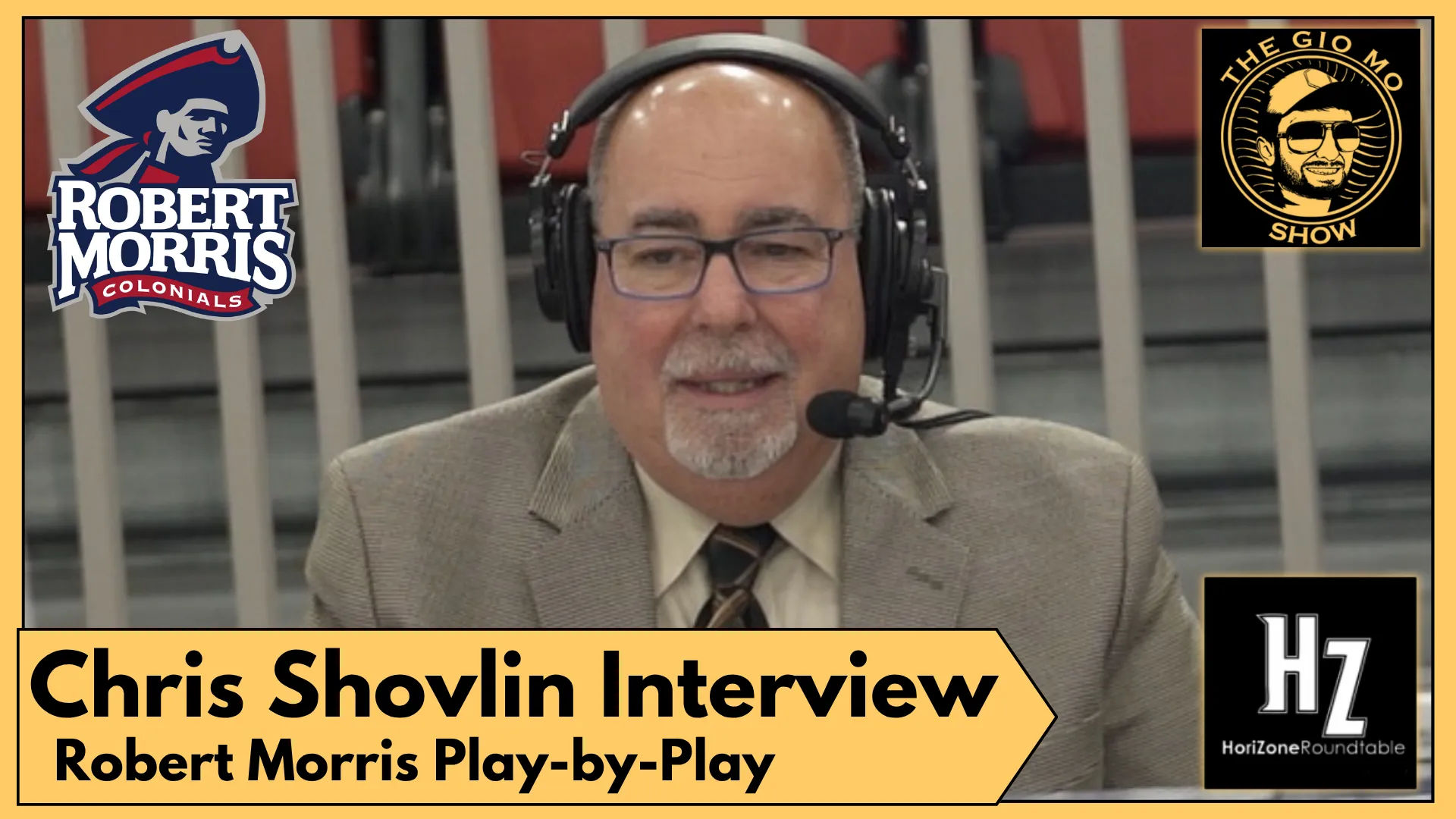 Video thumbnail for video titled Robert Morris Play-by-Play Chris Shovlin Interview for HoriZone Roundtable | TheGioMoShow Interviews