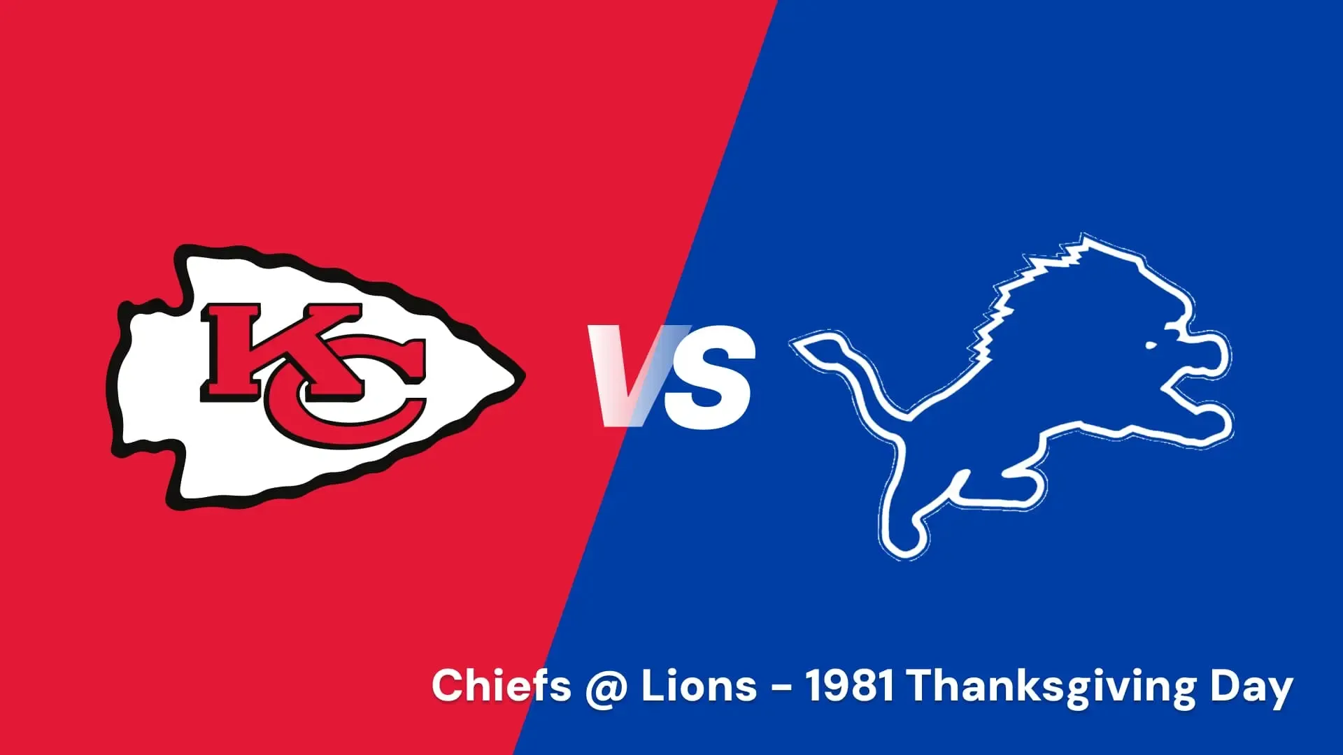 Chiefs @ Lions - 1981 Thanksgiving Day Game