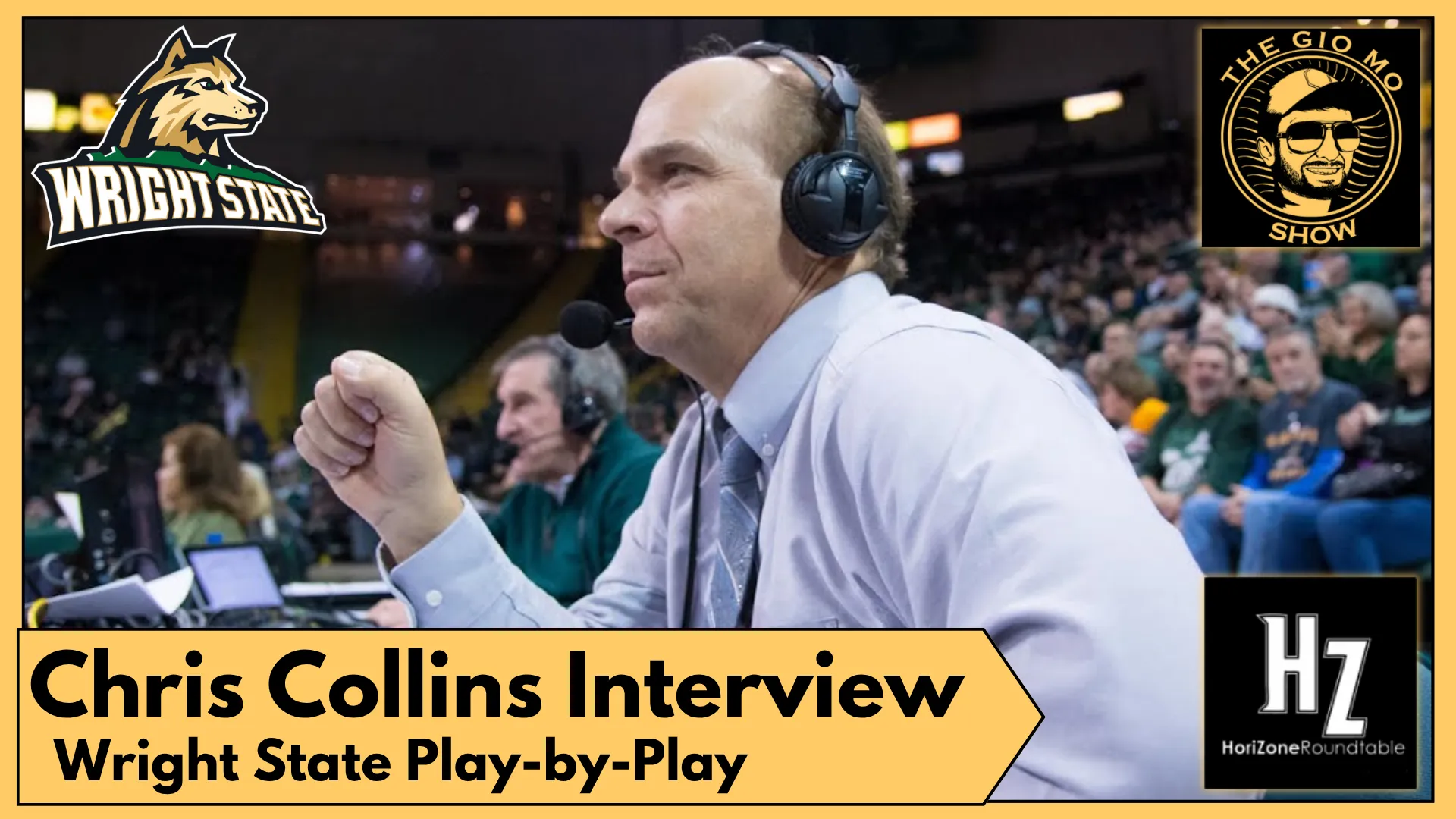 Video thumbnail for video titled Wright State Play-by-Play Chris Collins Interview for HoriZone Roundtable | The GioMoShow Interviews