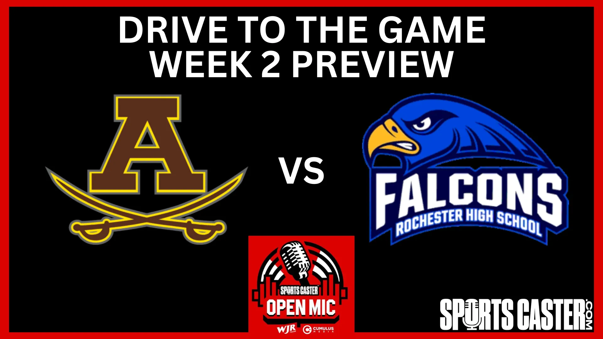 Drive to the Game Preview: Week 2 - Rochester Adams vs Rochester