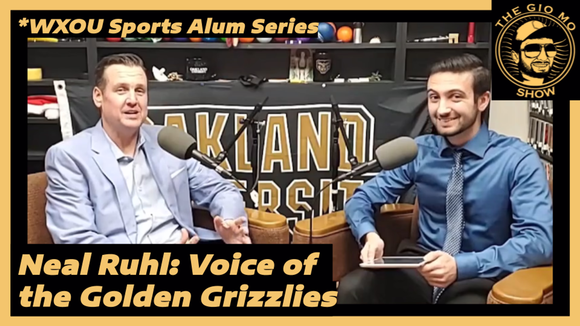 Neal Ruhl: Voice of the Golden Grizzlies & WXOU Alum | The GioMoShow Interviews